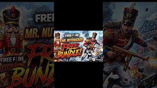 free fire x Mr. Nutcracker Bundle #shorts  #free fire