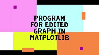 HOW TO RUN MATPLOTLIB IN MOBILE || ALL GRAPH PROGRAM OF MATPLOT BASICS TO ADVANCED