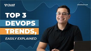 DevOps Trends Coming in 2024 | Easily Explained ✅ by ClickIT DevOps & Software Development 782 views 8 months ago 4 minutes, 37 seconds