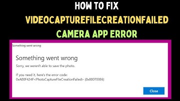 How to Fix VideoCaptureFileCreationFailed Camera App Error on Windows 11