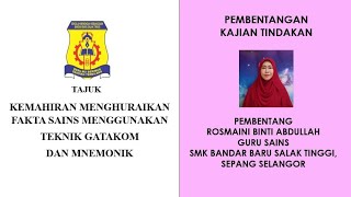 KAJIAN TINDAKAN : Kemahiran Menghuraikan Fakta Sains Menggunakan Teknik GATAKOM