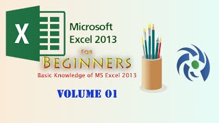 Ms Excel 2013 For Beginners - Volume 01