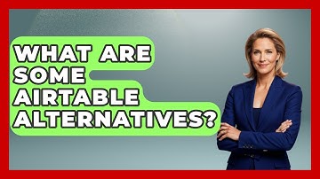 What Are Some Airtable Alternatives? - The Time Management Pro
