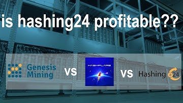 Is hashing24 profitable -  genesis mining vs hasflare vs hashing24