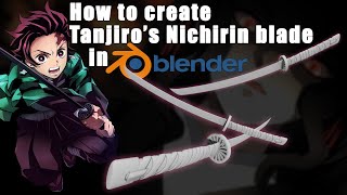 How to create Tanjiro's Nichirin blade in Blender (EP.1)