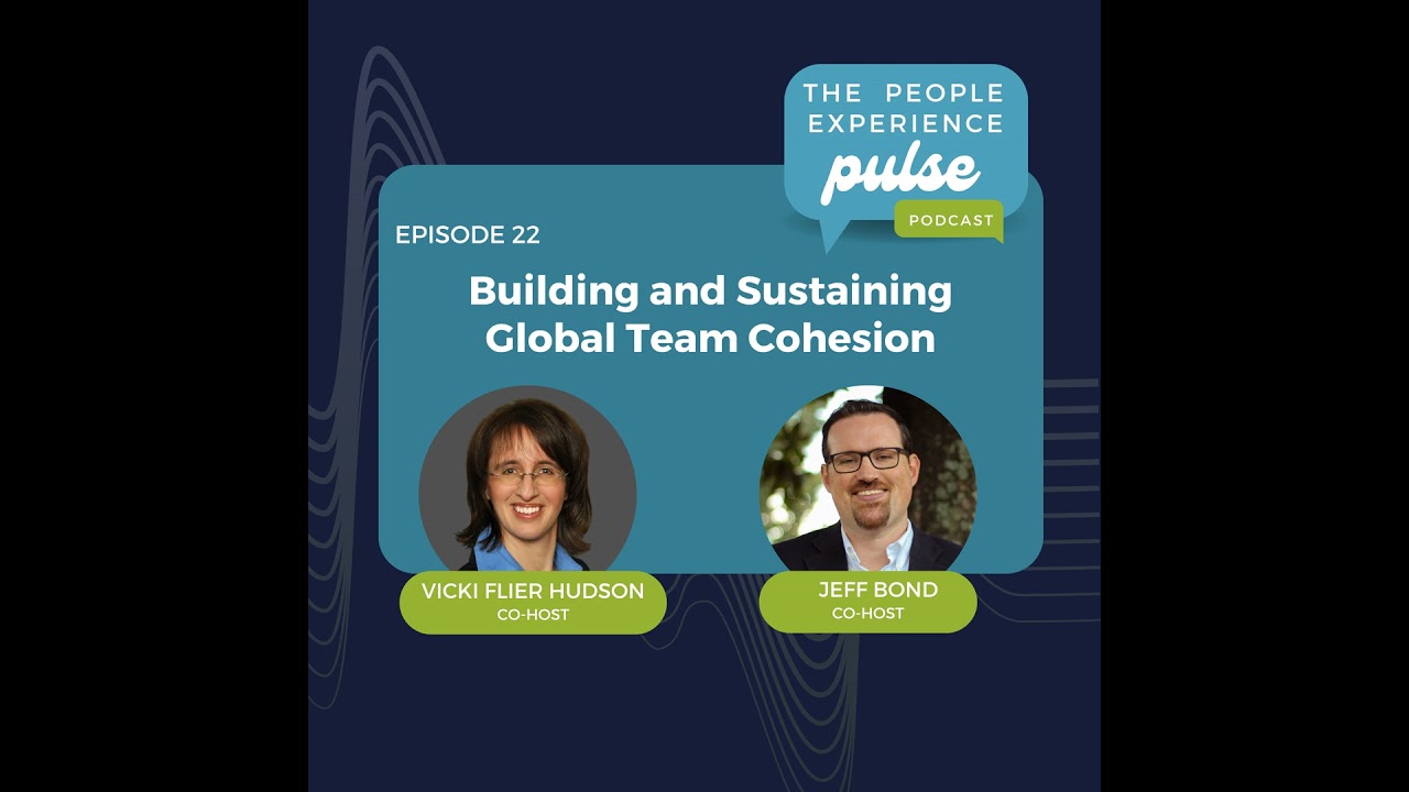 Building and Sustaining Global Team Cohesion