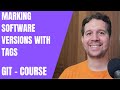 31 - Git tag - Marking Software Versions | Git Course