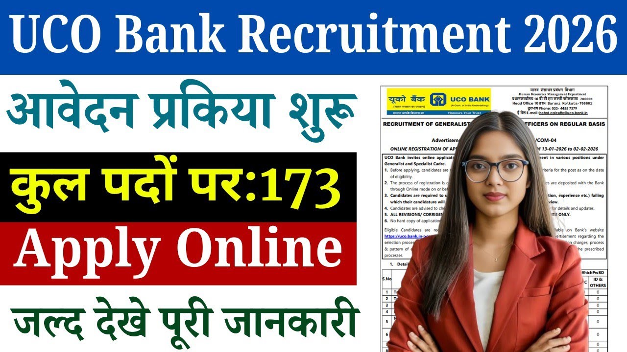 UCO Bank Recruitment 2026: 173 Vacancies for Generalist & Specialist – Notification, & Apply Online