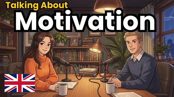 How to Talk About Your Motivation in English | English Conversation Practice