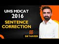 UHS English MDCAT 2016 (Sentence Correction) – Full Discussion & Explanation