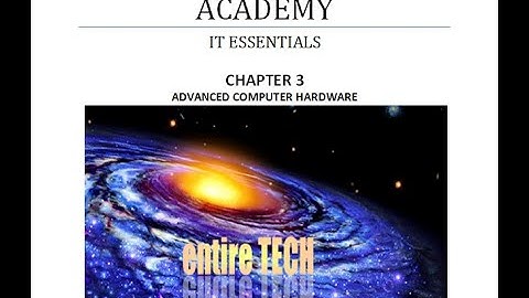 #CISCO NETWORKING ACADEMY #IT ESSENTIALS pc hardware and software(CHAPTER 3) entire topic in 1 video