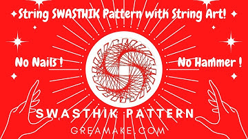 DIY SWASTHIK String Art without Nails and Hammer Math STEM Activity Stringing Tutorial GreaMake.com