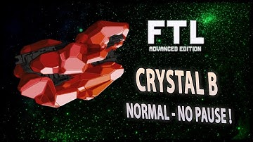 [FTL AE NORMAL DÉFI NO PAUSE] CRYSTAL B