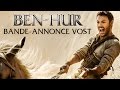 Benhur  bandeannonce vost au cinma le 7 septembre 2016