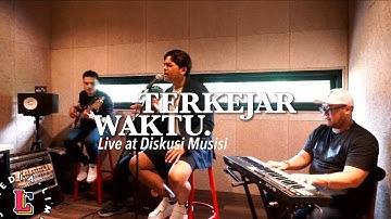 TERKEJAR WAKTU. - NATAMA Live at Diskusi Musisi