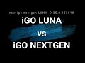 iGO LUNA vs NEXTGEN