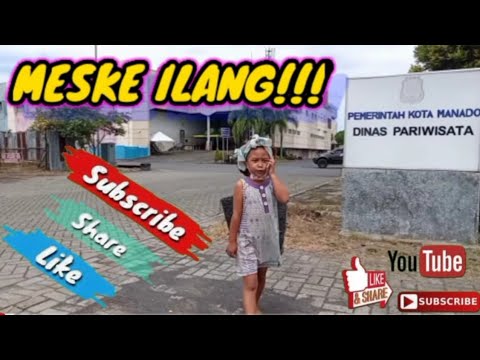 MESKE HILANG DI MANADO!!!!🙈