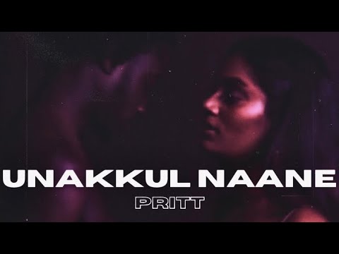 UNAKKUL NAANE   Pritt  Sped Up  Reverb   vkremnt