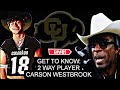 Get to know colorado buffaloes 2way player carson westbrook 