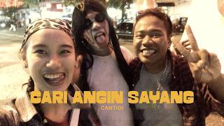 Cantigi - Cari Angin Sayang (Official Music Video)