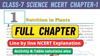 Nutrition in Plants Class 7 Science Full Chapter 1 line by line NCERT Explanation #class7 screenshot 1