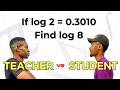 Teacher vs. Student Math Race: Can You Solve for log8?