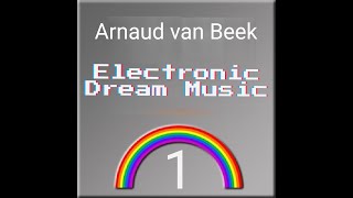 Arnaud van Beek  Electronic Dream Music 1 (TFG Compilation)