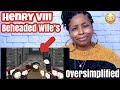 Henry VIII | OverSimplified | REACTION