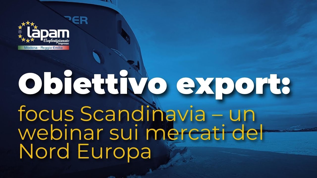Obiettivo export: focus Scandinavia – un webinar sui mercati del Nord Europa