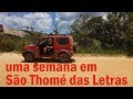 Uma semana em  São Thomé das Letras