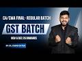 GST (IDT) New Batch |CA/CMA Final | Regular Batch for Nov/December 2026 onwards | CA Karan Satija