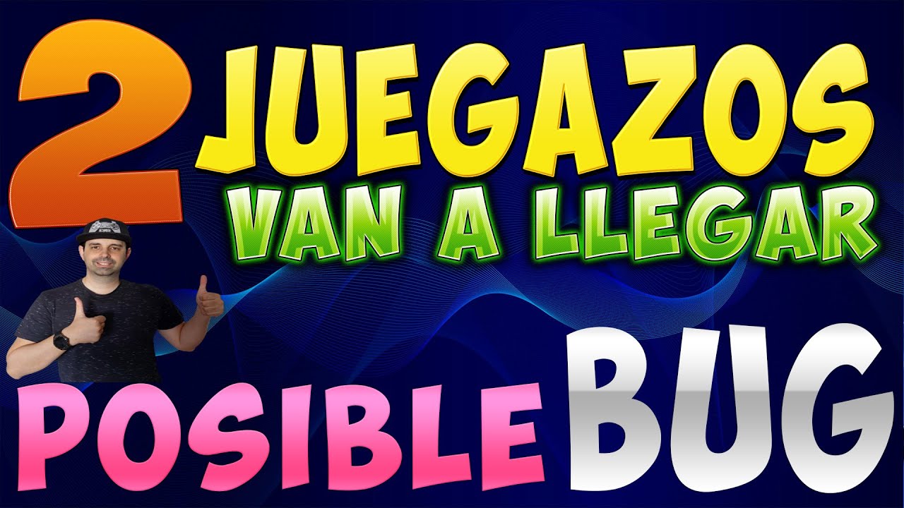 2 JUEGAZOS van a llegar a PlayStation de XBOX y posible BUG de un juego de Ubisoft