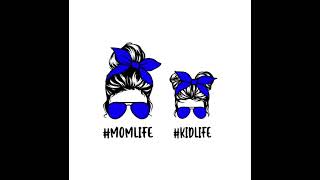 Free SVG File Mom Life Kid Life Decal Silhouette Cameo Cricut Cut Design