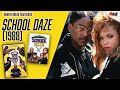 4AZ's Winter Break Film Series - “School Daze” (1988)