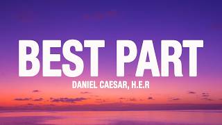 Daniel Caesar Her  Best Part s