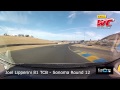 Sonoma 2013 - Joel Lipperini On Board Highlights of Round 12 TCB