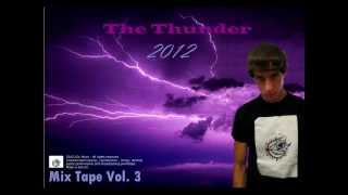 Track 9 (The Thunder Mix Tape) Vol. 3.