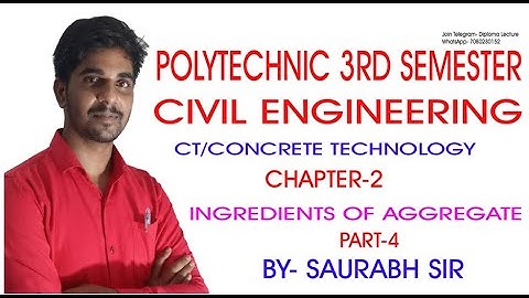 Concrete Technology Part 4 Chapter 2 Ingredients Of Concrete 3rd Semester Civil Engg By Saurabh Sir