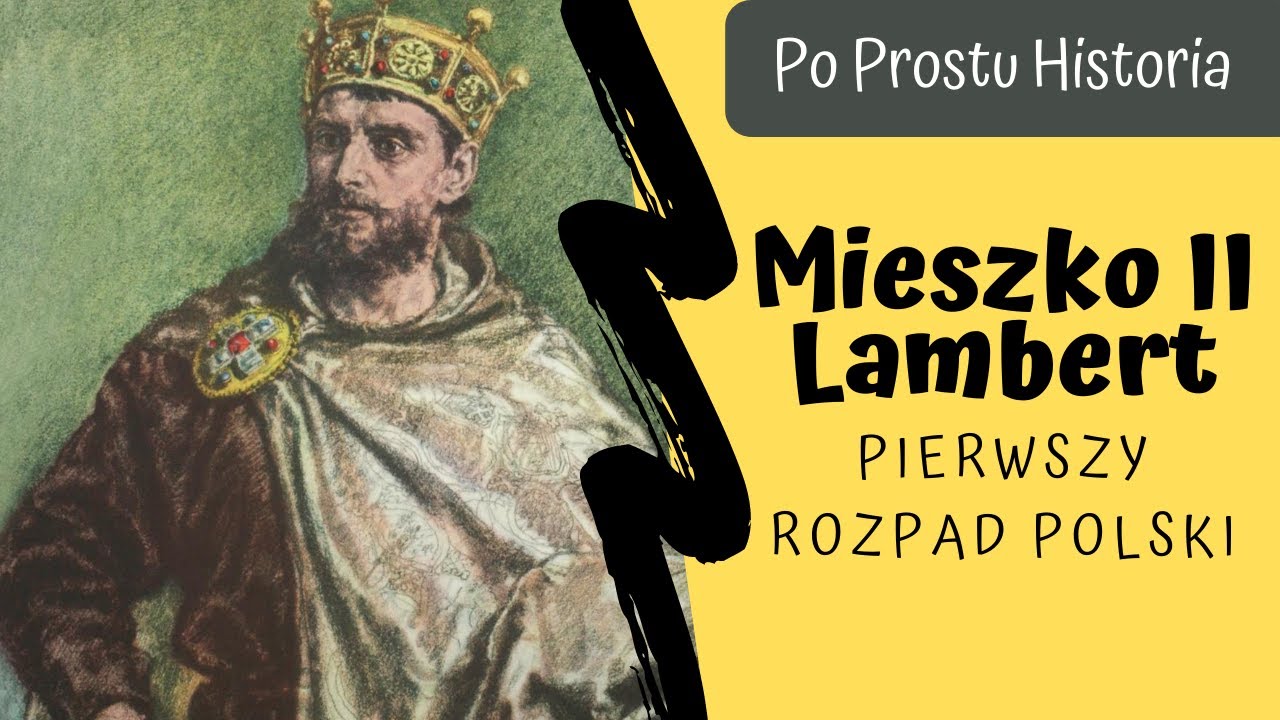 Edukompas Po Prostu Historia Sprawdzian 2 Mieszko II Lambert - Pierwszy Rozpad Polski - Po Prostu Historia S1Odc3