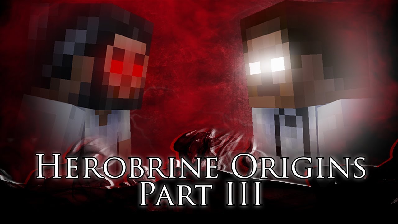 Herobrine Origins Part III (Minecraft Film)