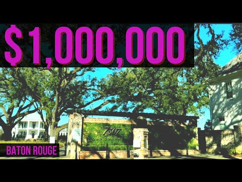 What does a million dollars get you in Baton Rouge, Louisiana | Living in Baton Rouge | Baton Rouge