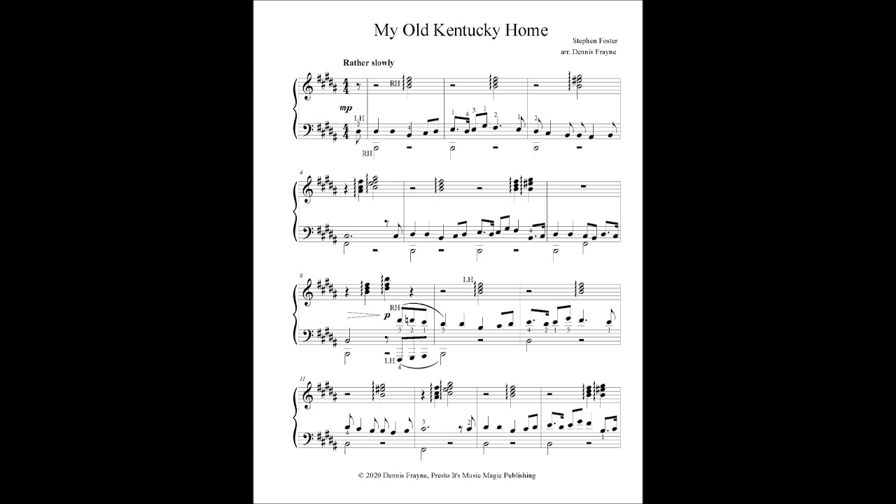 My Old Kentucky Home, by Stephen Foster, arranged for intermediate piano by Dennis Frayne