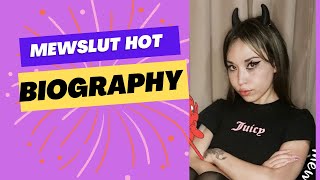 Mewslut Biography / Mewslut Hot Tiktok Videos