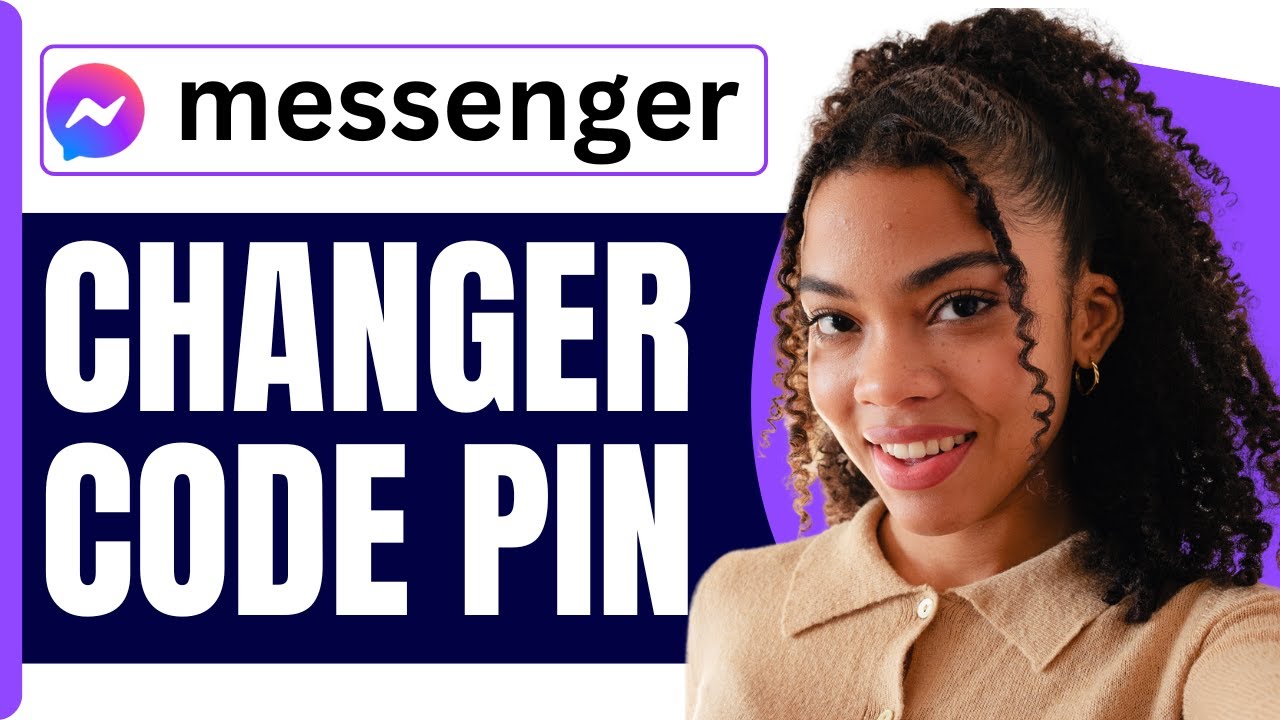 Comment changer le code pin de messenger en 2025 youtube
