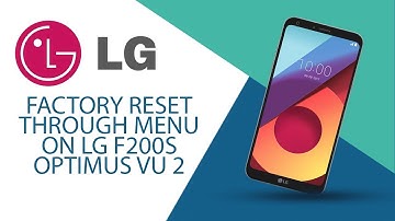 How to Factory Reset through menu on LG Optimus Vu 2 F200S?