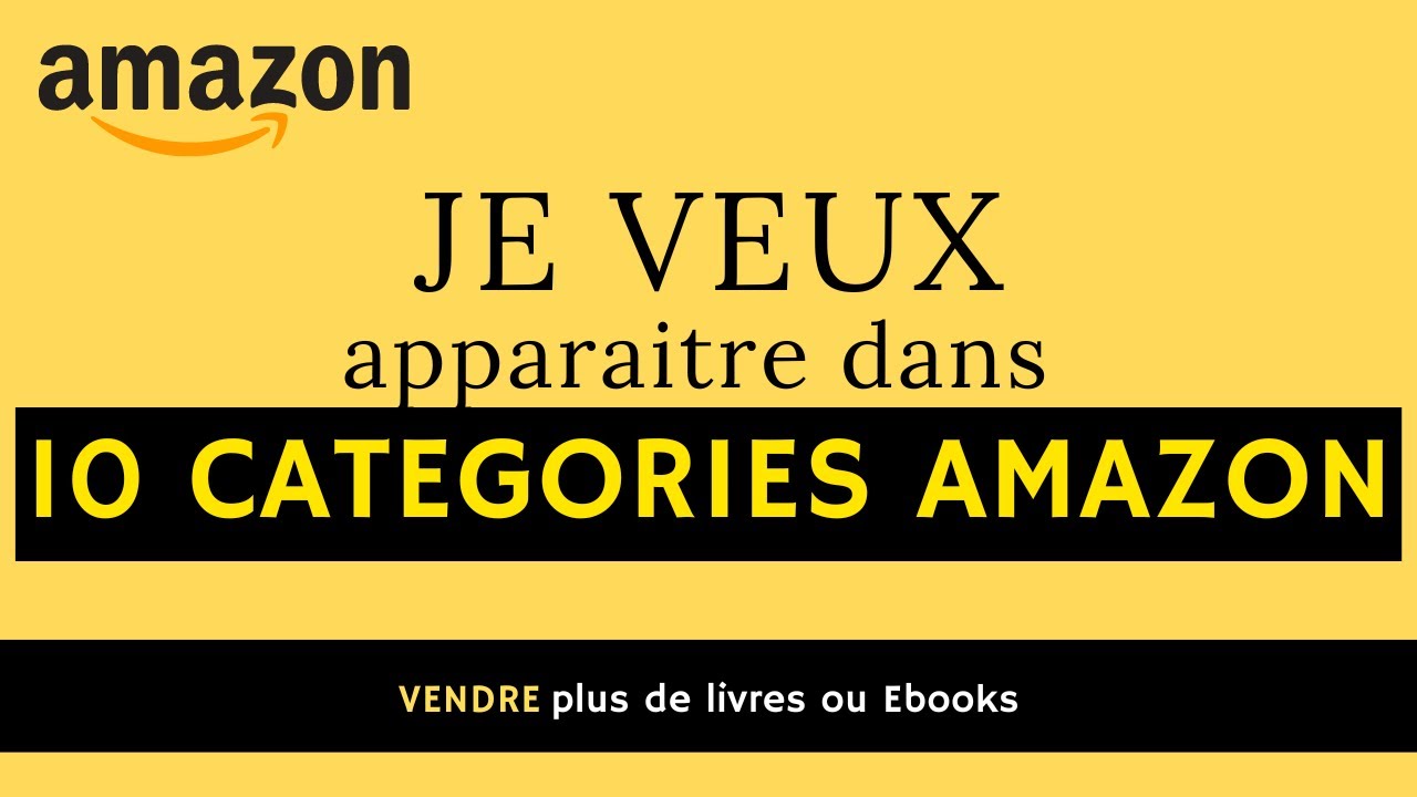 ajouter votre livre & ebook dans plusieurs catégories Amazon KDP