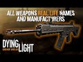 Dying Light: The Following - All Firearms Real Life Names and Manufacturers