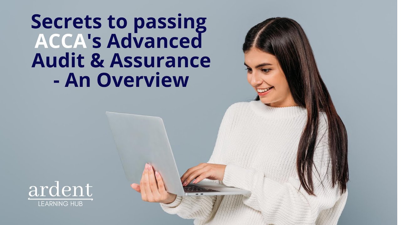 🙋Secrets To Passing ACCA Advanced Audit & Assurance AAA/(P7) Top Tips 🙋