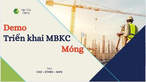 Demo  - Triển Khai Mặt bằng Kết Cấu Móng