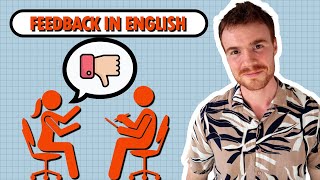 How to give feedback in English(control the focus)